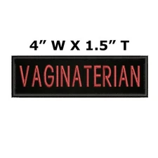 VAGINATERIAN Patch Embroidered Iron-On Applique Funny Sayings Rude