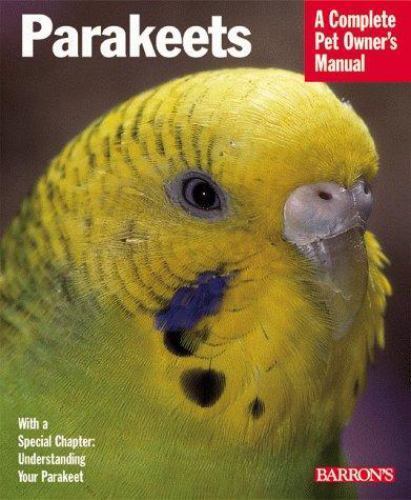 Complete Pet Owner's Manual: Parakeets by Annette Wolter and Hildegard Niemann  - Bild 1 von 1