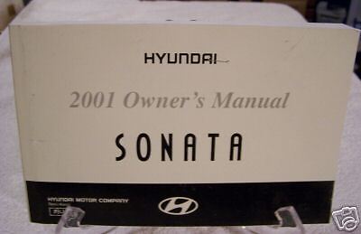 **NEUF** 2001 Manuel du propriétaire Hyundai Sonata français/anglais   - Photo 1 sur 1