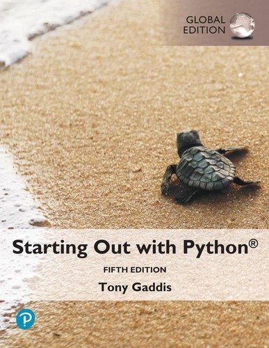 Starting Out with Python, Global Edition 5th Edition by Tony Gaddis Paperback Bo