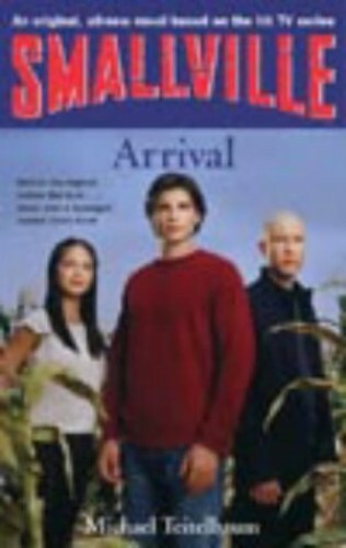 Smallville 1: Arrival: Smallville Young Adul. by Teitelbaum, Michael Paperback