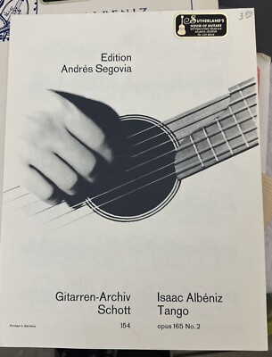 Segovia Edition Tango Op. 165 N. 2 Albeniz - Schott Guitar Sheet Music 1967