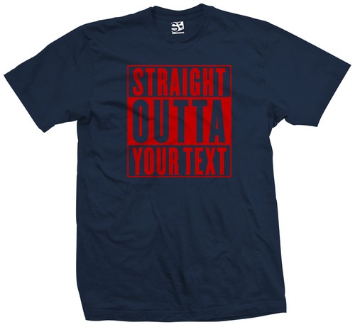 Custom Straight Outta T-Shirt Your Text Compton Personalized Logo Mens Next Day - Picture 28 of 33