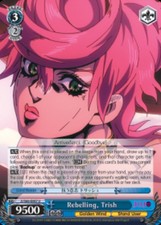 Rebelling, Trish - JJ/S66-E087 - U Near Mint Weiss Schwarz JoJo's Bizarre Advent
