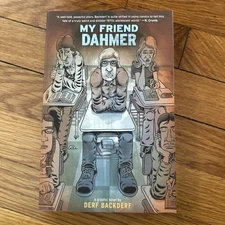 My Friend Dahmer (Abrams ComicArts 2012) Derf Backderf
