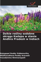 Rajagopal Reddy Siddamurthy (U. A.) | Dzikie Ro¿Liny Ozdobne Okr¿Gu Kadapa W...