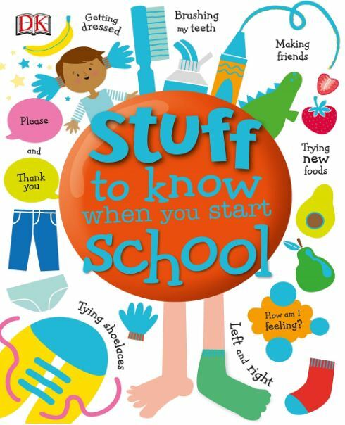 Stuff to Know When You Start School (Dk), DK, New Book