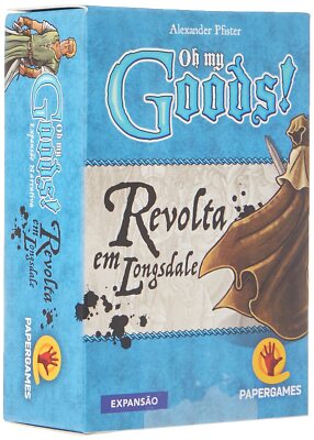 Oh my Goods: Longsdale in Revolt - English