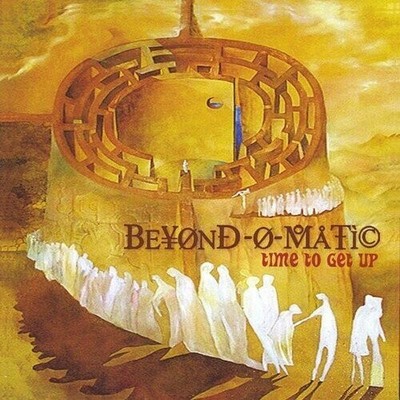 Beyond-O-Matic - Time To Get Up [New CD]