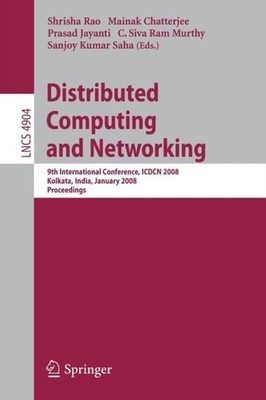 Rao - Distributed Computing and Networking   9th International Confere - P555z
