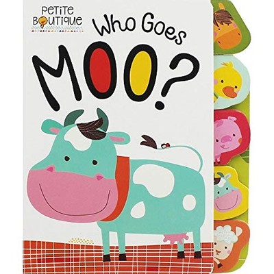 Who Goes Moo? (Petite Boutique), Make Believe Ideas
