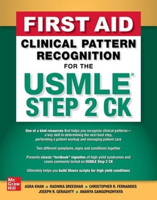 Erste Hilfe klinische Mustererkennung für die USMLE Schritt 2 CK von Asra R. Khan (