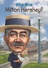Who Was Milton Hershey? by James Buckley (Paperback / softback, 2015)