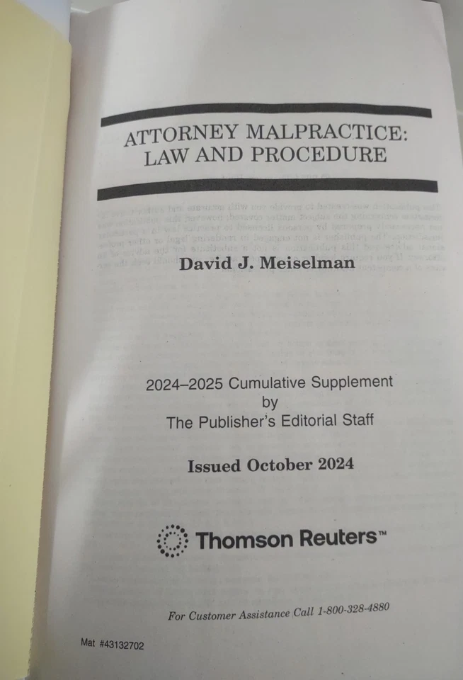 Attorney Malpractice:Law and Procedure 2024-2025 D. J. Meiselman Thomson Reuters - Image 3 of 3