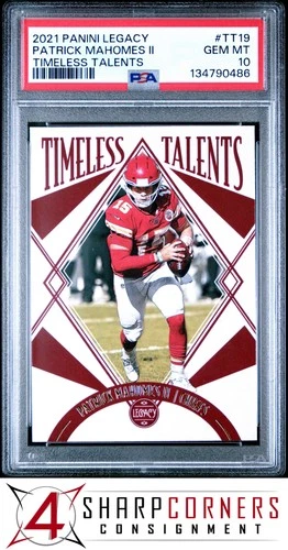 2021 PANINI LEGACY TIMELESS TALENTS #TT19 PATRICK MAHOMES II POP 6 PSA 10