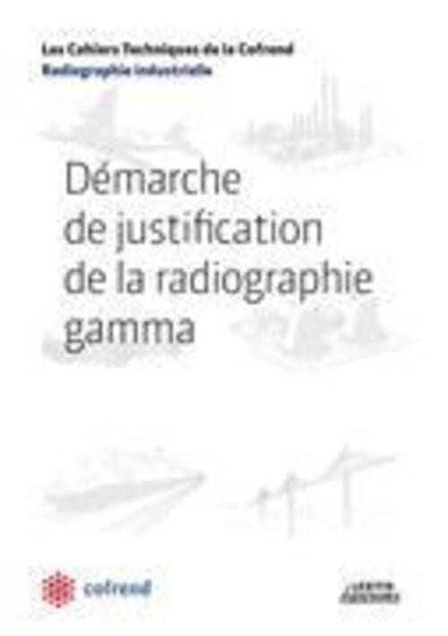 Thumbnail - Cofrend | Démarche De Justification De La Radiographie Gamma |