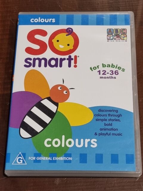 So Smart Colours For Babies 12-36 Months DVD Region 4 PAL ABC For Babies So Smart Colours For Babies 12-36 Months DVD Region 4 PAL ABC For Babies