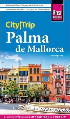 Reise Know-How CityTrip Palma de Mallorca | Petra Sparrer | 2022 | deutsch