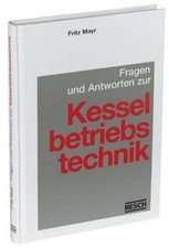 Fragen und Antworten zur Kesselbetriebstechni...