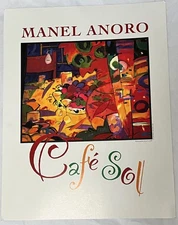 MANEL ANORO "Cafe Sol" Serigraph 1994 Art Gallery Print Ad For Caldwell Snyder