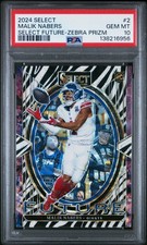 2024 PANINI SELECT SELECT FUTURE ZEBRA PRIZM #2 MALIK NABERS ROOKIE RC PSA 10