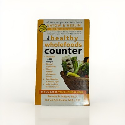 The Healthy Wholefoods Counter Natow & Heslin   New Sealed Book
