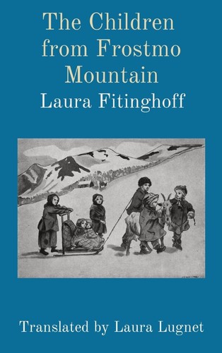 The Children from Frostmo Mountain: Translated by Laura Lugnet HARDCOVER 2024... - Picture 1 of 1