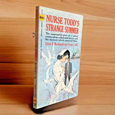 Nurse Todd's Strange Summer (1965) ~ Zillah K. Macdonald ~ Vintage Paperback