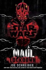 Lockdown: Star Wars Legends (Maul) by Joe Schreiber: Used