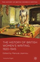 The History of British Women's Writing, 1920-1945 | M. Joannou | Volume Eight