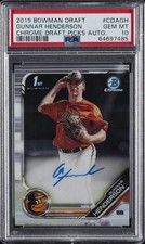 2019 BOWMAN DRAFT CHROME DRAFT PICKS AUTO #CDAGH GUNNAR HENDERSON PSA 10 AUTO
