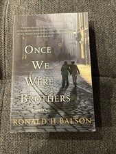 Liam Taggart and Catherine Lockhart Ser.: Once We Were Brothers : A Novel by...