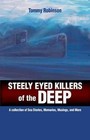 Steely Eyed Killers of the Deep by Tommy Robinson (Paperback, 2013)
