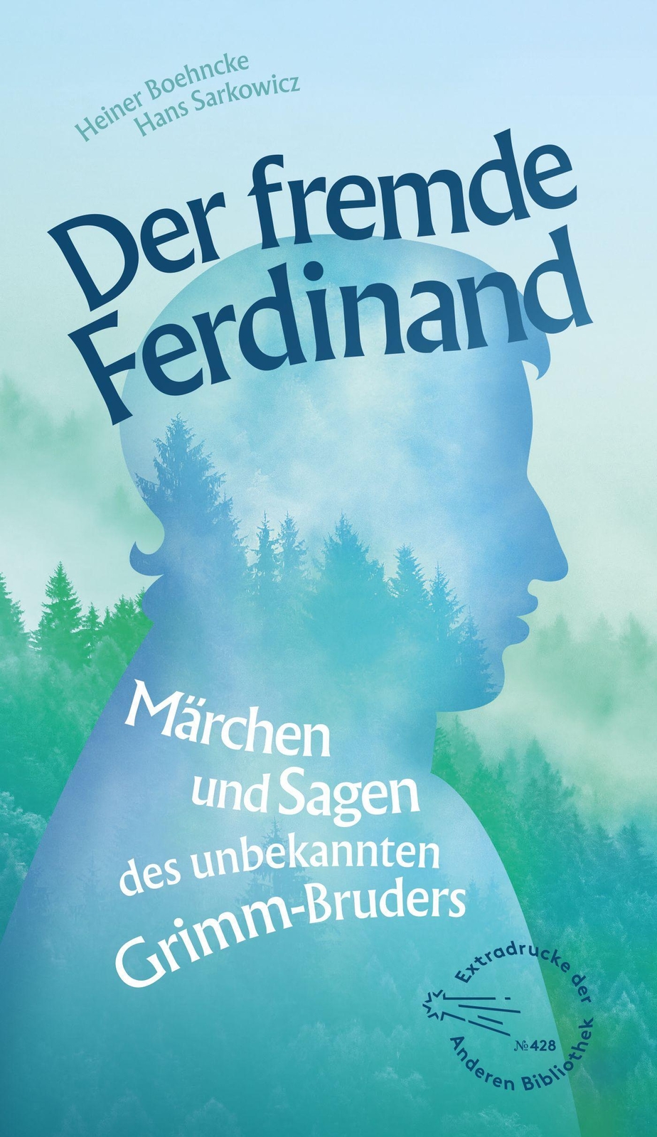 Thumbnail - Der Fremde Ferdinand | Heiner Boehncke (u. A.) | Buch | Die Andere