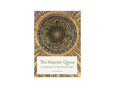 The Majestic Quran   A Summary of the 30 Chapters