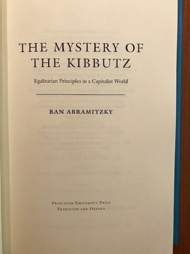 Ran Abramitzky. The Mystery of the Kibbutz: Egalitarian Principles... - Imagen 2 de 4