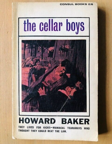 THE CELLAR BOYS by W. HOWARD BAKER - P/B - 1965