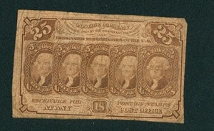 25¢ First Issue Fractional Currency ** PAPER CURRENCY AUCTIONS