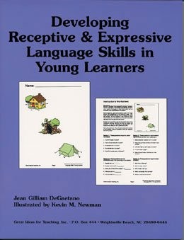 DEVELOPING RECEPTIVE AND EXPRESSIVE LANGUAGE SKILLS IN *Excellent Condition*