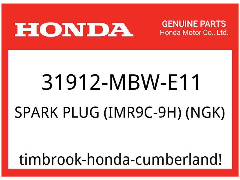 Honda OEM Part 31912-MBW-E11 SPARK PLUG IMR9C-9H NGK