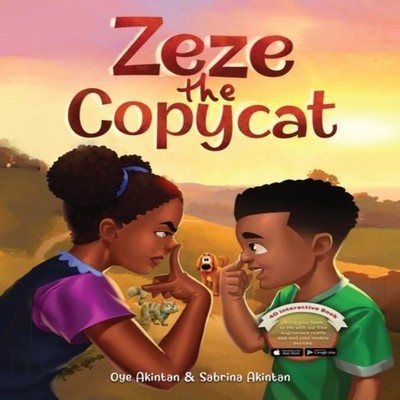 Zeze the Copycat Oye Akintan Hardcover Kids Plenty Inc