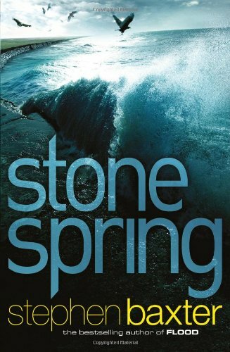 Stone Spring: 1/3 (Gollancz S.F.)-Stephen Baxter - Picture 1 of 1