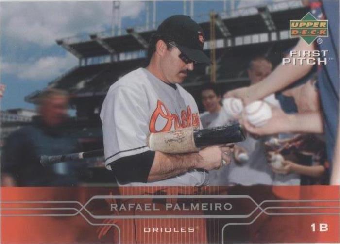 2005 Upper Deck First Pitch - Rafael Palmeiro #28 - 1 of 1