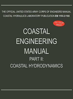 Coastal Engineering Manual Part II: Coastal Hydrodynamics (EM 1110-2-1100) by... - Picture 1 of 1
