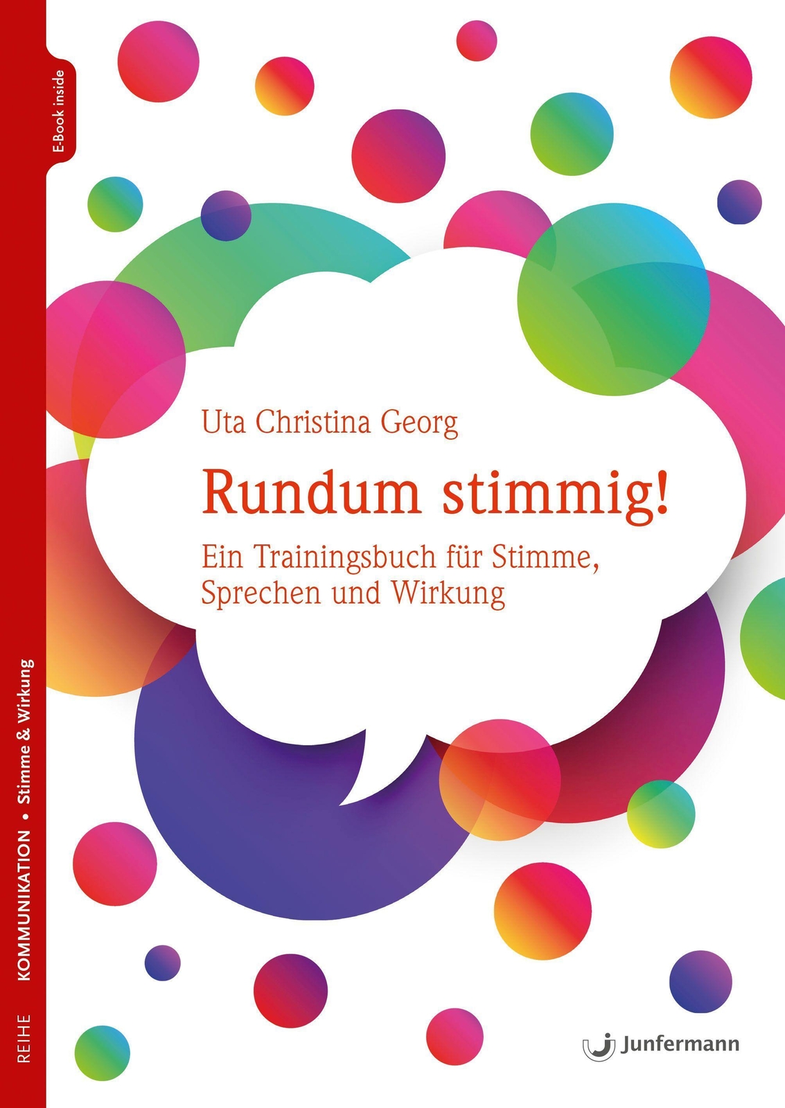 Thumbnail - Rundum Stimmig Ein Trainingsbuch Für Stimme, Sprechen Und Wirkung