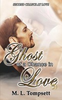 M L Tompsett | Ghost Of A Chance In Love | Taschenbuch | Englisch (2023)