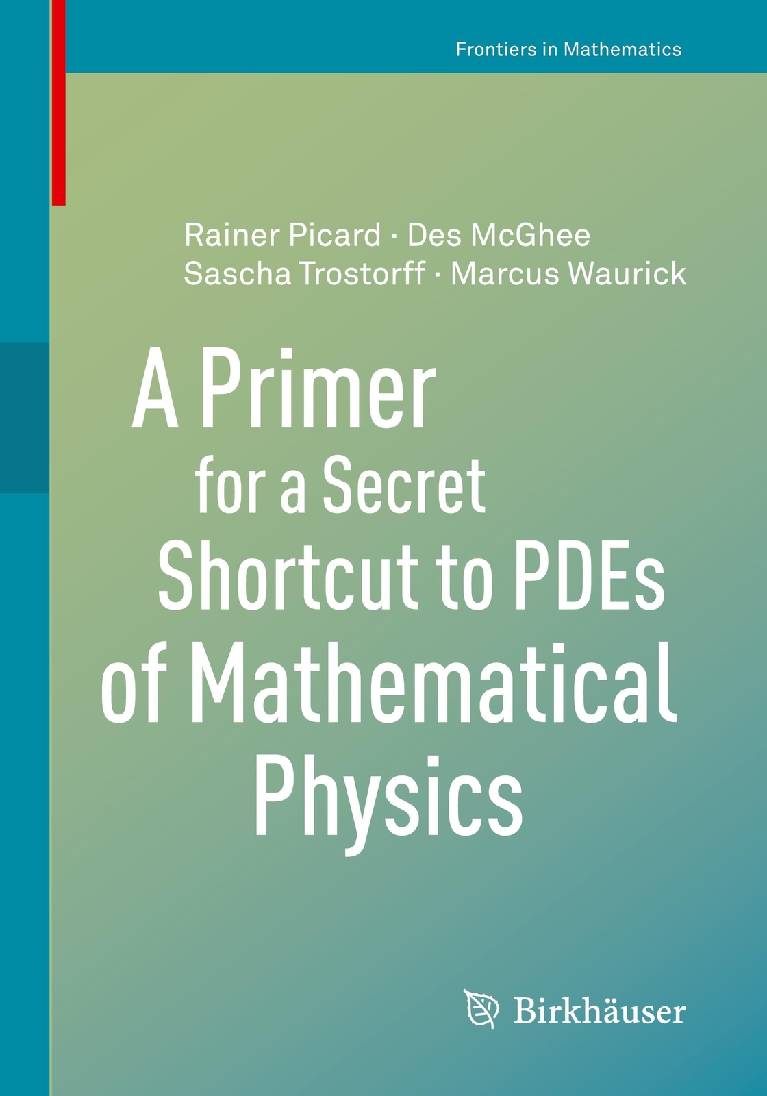 Thumbnail - A Primer For A Secret Shortcut To Pdes Of Mathematical Physics |