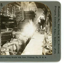 Filling Moulds with Steel Huge Bucket Pittsburg PA Keystone Stereoview 1905