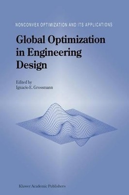 Global Optimization in Engineering Design by Ignacio E. Grossmann (English) Pape