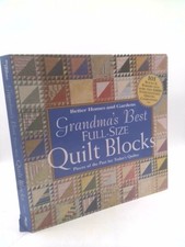 Grandma's Best Full-Size Quilt Blocks by Better Homes and Gardens Editors